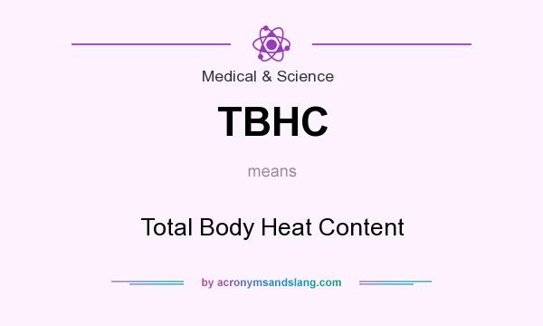What does TBHC mean? It stands for Total Body Heat Content
