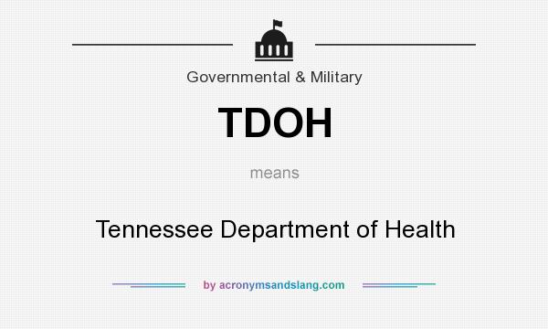 What does TDOH mean? It stands for Tennessee Department of Health