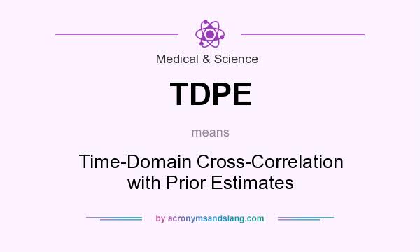 What does TDPE mean? It stands for Time-Domain Cross-Correlation with Prior Estimates