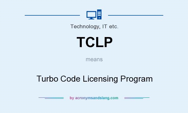 What does TCLP mean? It stands for Turbo Code Licensing Program