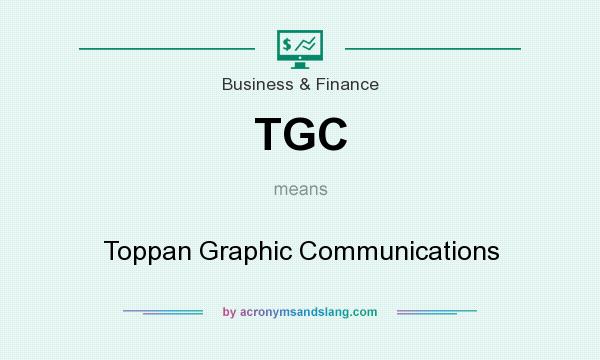 What does TGC mean? It stands for Toppan Graphic Communications