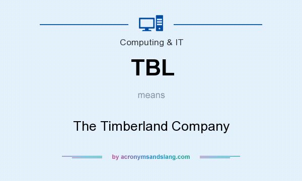 What does TBL mean? It stands for The Timberland Company