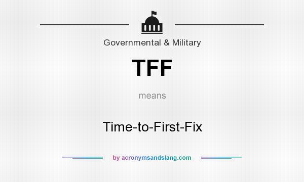 What does TFF mean? It stands for Time-to-First-Fix