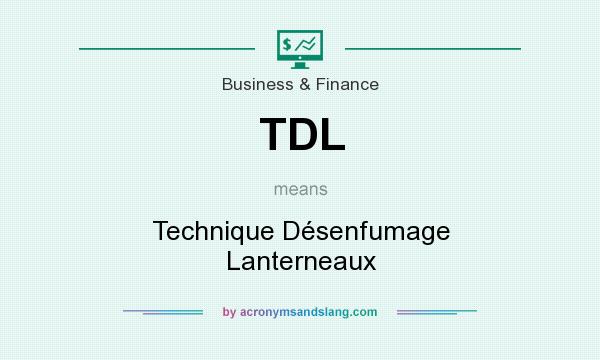 What does TDL mean? It stands for Technique Désenfumage Lanterneaux