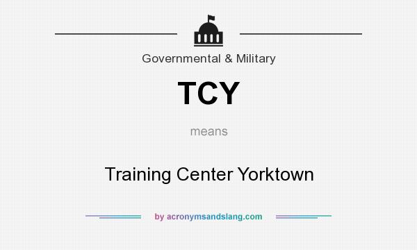 What does TCY mean? It stands for Training Center Yorktown