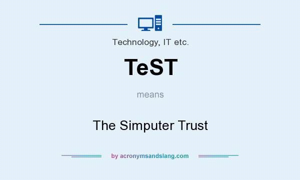 What does TeST mean? It stands for The Simputer Trust