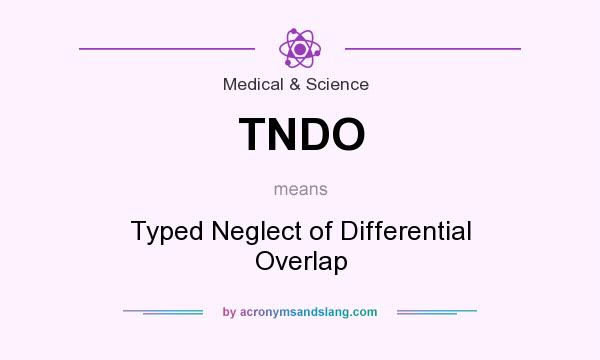 What does TNDO mean? It stands for Typed Neglect of Differential Overlap