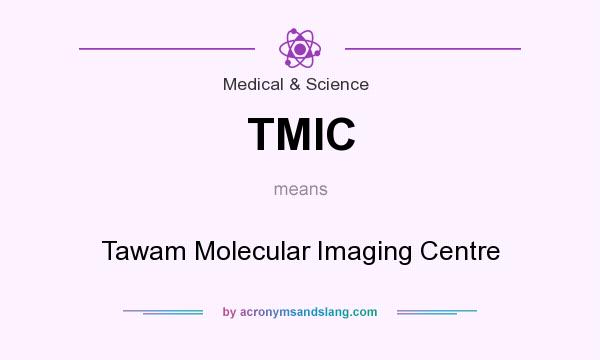 What does TMIC mean? It stands for Tawam Molecular Imaging Centre
