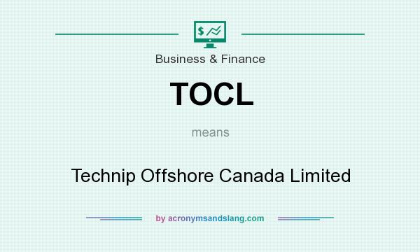 What does TOCL mean? It stands for Technip Offshore Canada Limited