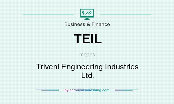What does TEIL mean? It stands for Triveni Engineering Industries Ltd.