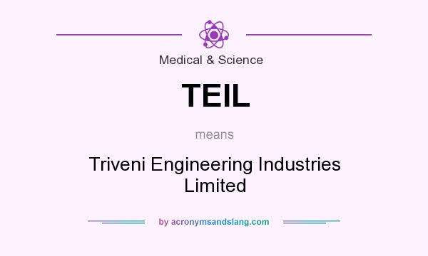 What does TEIL mean? It stands for Triveni Engineering Industries Limited