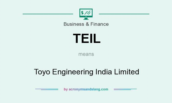 What does TEIL mean? It stands for Toyo Engineering India Limited