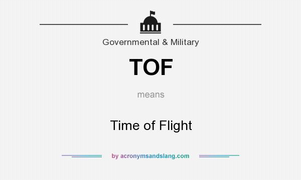 What does TOF mean? It stands for Time of Flight