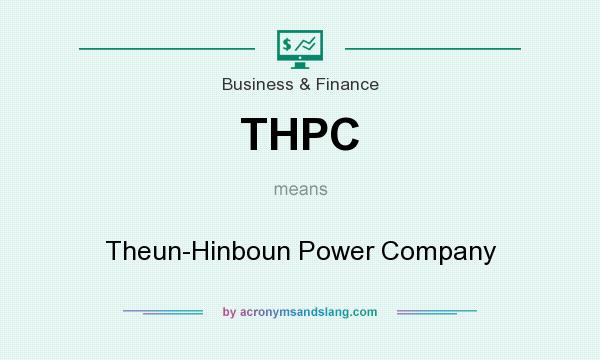 What does THPC mean? It stands for Theun-Hinboun Power Company