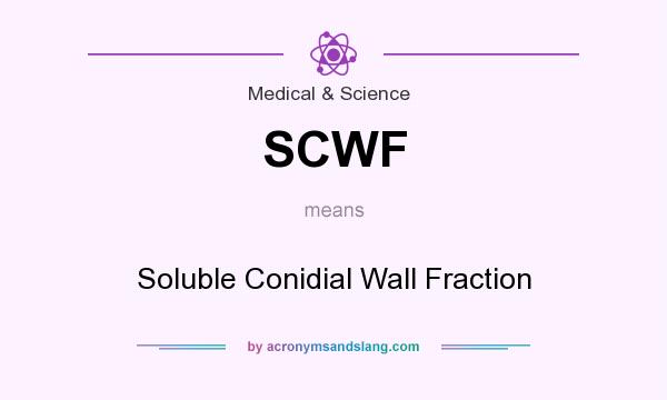 What does SCWF mean? It stands for Soluble Conidial Wall Fraction