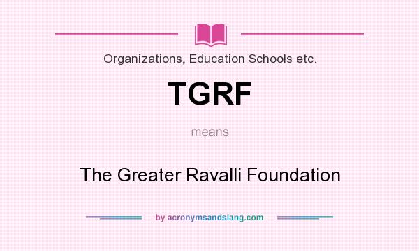 What does TGRF mean? It stands for The Greater Ravalli Foundation