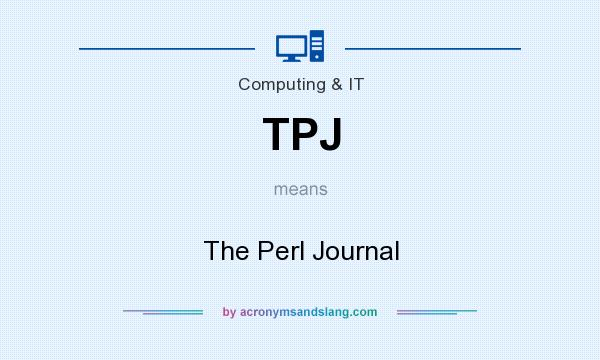 What does TPJ mean? It stands for The Perl Journal