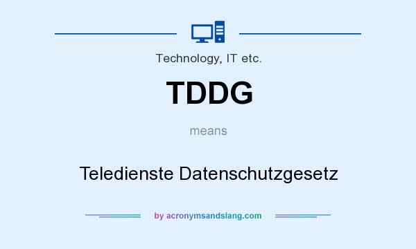 What does TDDG mean? It stands for Teledienste Datenschutzgesetz