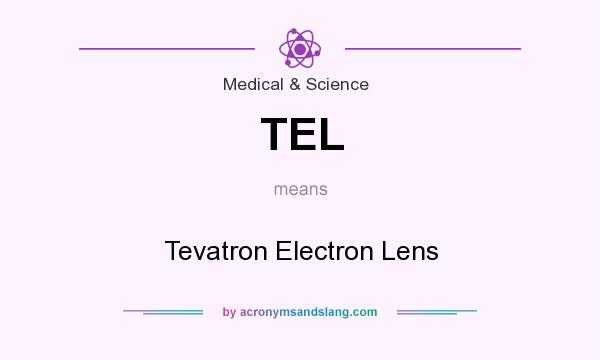 What does TEL mean? It stands for Tevatron Electron Lens