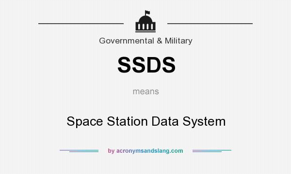 What does SSDS mean? It stands for Space Station Data System