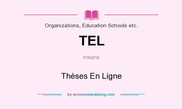 What does TEL mean? It stands for Thèses En Ligne