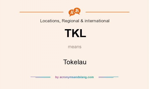 What does TKL mean? It stands for Tokelau