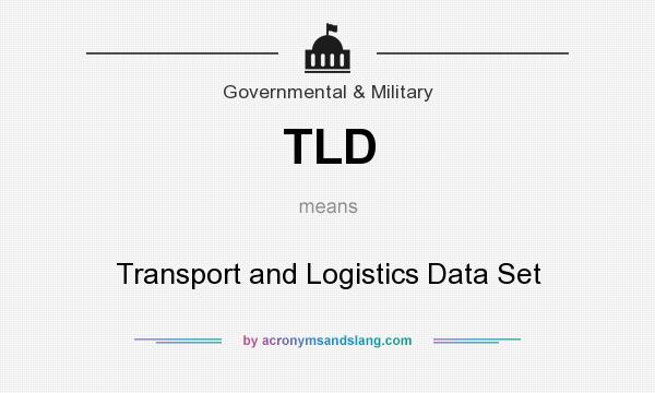 What does TLD mean? It stands for Transport and Logistics Data Set