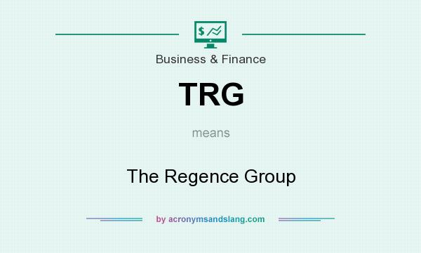 What does TRG mean? It stands for The Regence Group