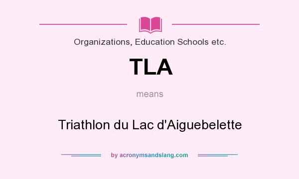 What does TLA mean? It stands for Triathlon du Lac d`Aiguebelette