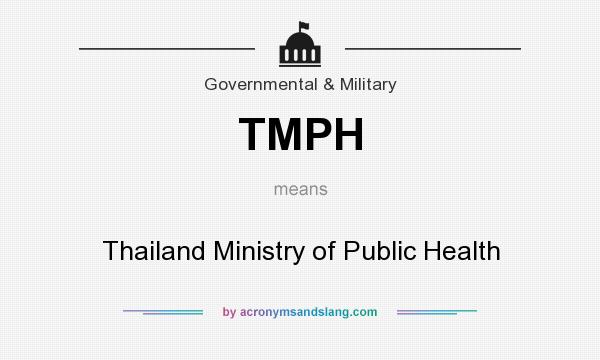 What does TMPH mean? It stands for Thailand Ministry of Public Health