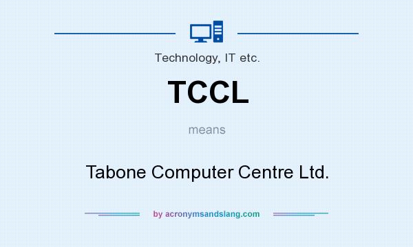 What does TCCL mean? It stands for Tabone Computer Centre Ltd.