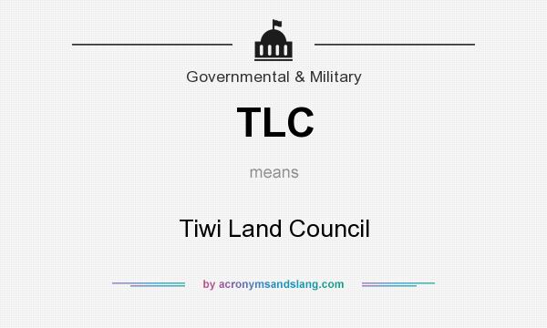 What does TLC mean? It stands for Tiwi Land Council