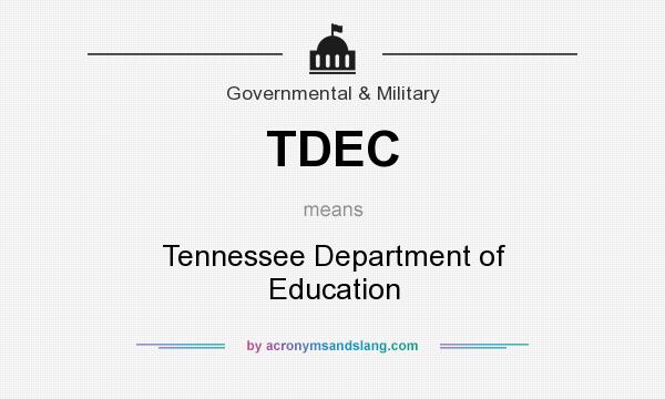 What does TDEC mean? It stands for Tennessee Department of Education