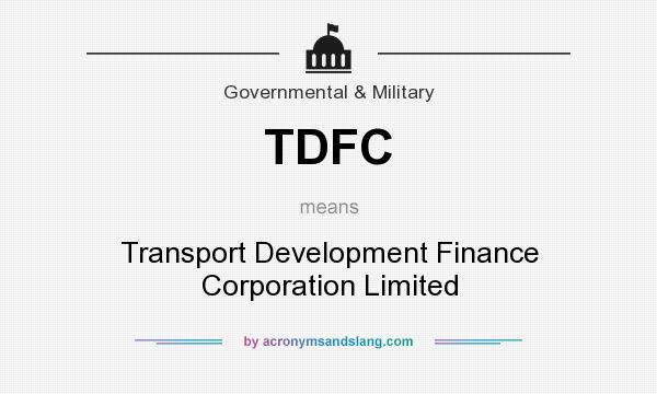 What does TDFC mean? It stands for Transport Development Finance Corporation Limited