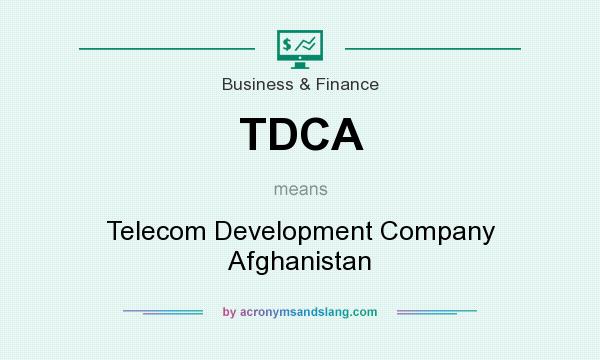 What does TDCA mean? It stands for Telecom Development Company Afghanistan