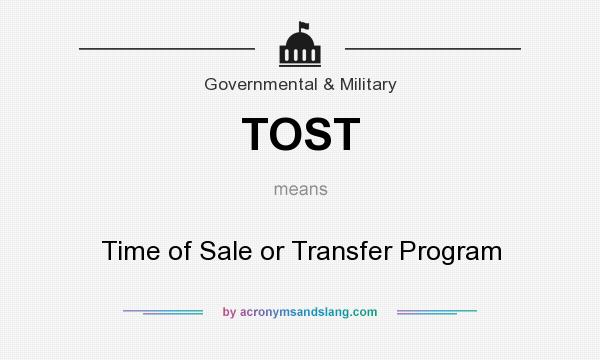 What does TOST mean? It stands for Time of Sale or Transfer Program
