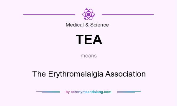 What does TEA mean? It stands for The Erythromelalgia Association