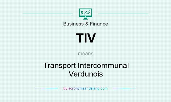 What does TIV mean? It stands for Transport Intercommunal Verdunois