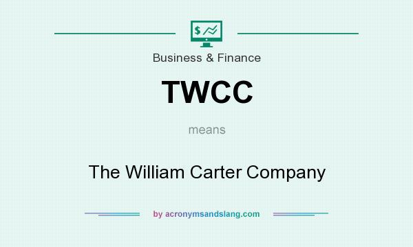 What does TWCC mean? It stands for The William Carter Company