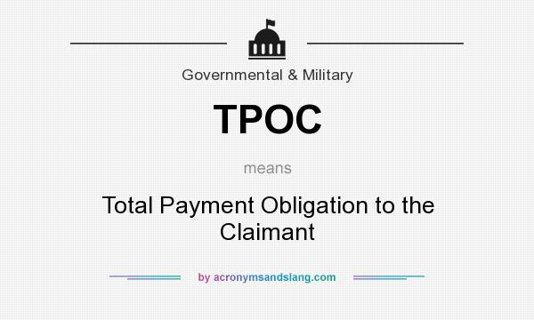What does TPOC mean? It stands for Total Payment Obligation to the Claimant