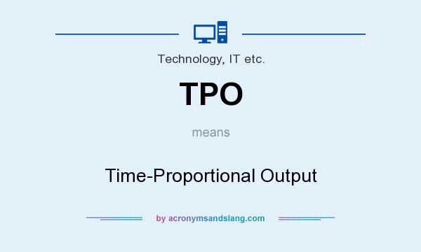 What does TPO mean? It stands for Time-Proportional Output
