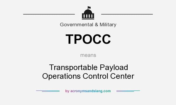 What does TPOCC mean? It stands for Transportable Payload Operations Control Center