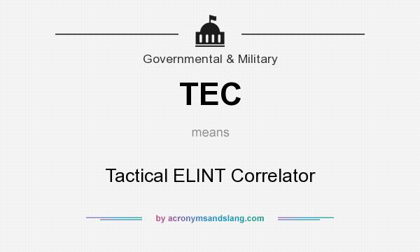 What does TEC mean? It stands for Tactical ELINT Correlator