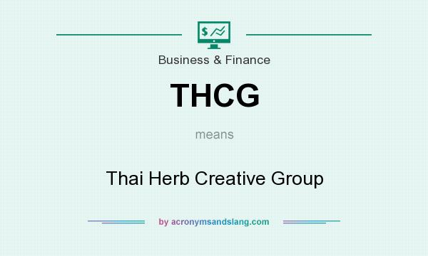 What does THCG mean? It stands for Thai Herb Creative Group