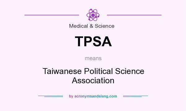 What does TPSA mean? It stands for Taiwanese Political Science Association