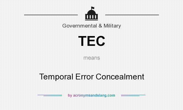 What does TEC mean? It stands for Temporal Error Concealment