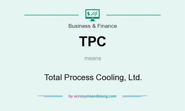 What does TPC mean? It stands for Total Process Cooling, Ltd.