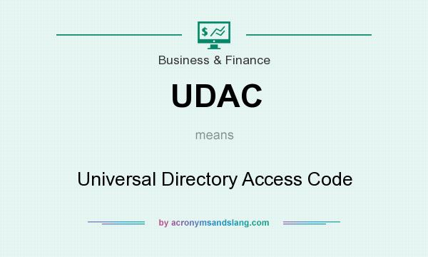 What does UDAC mean? It stands for Universal Directory Access Code