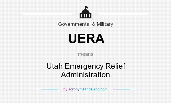 What does UERA mean? It stands for Utah Emergency Relief Administration