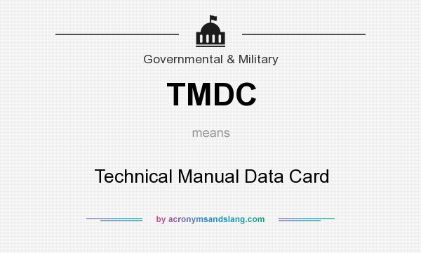 What does TMDC mean? It stands for Technical Manual Data Card